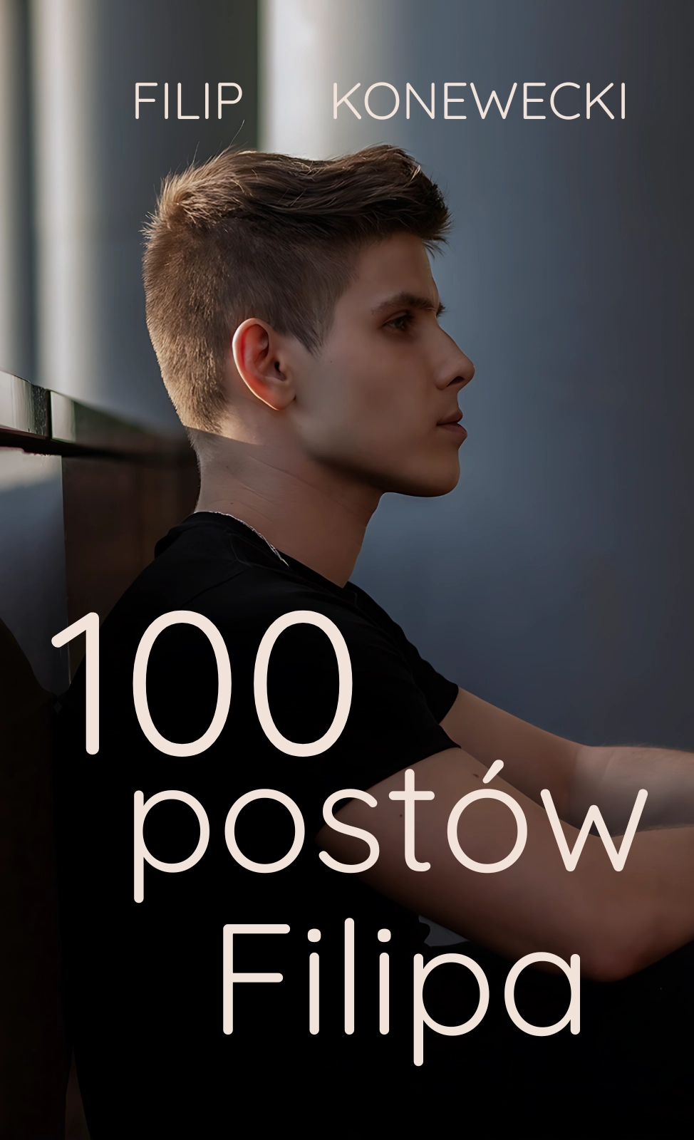 Ebook „100 postów Filipa” – Filip Konewecki