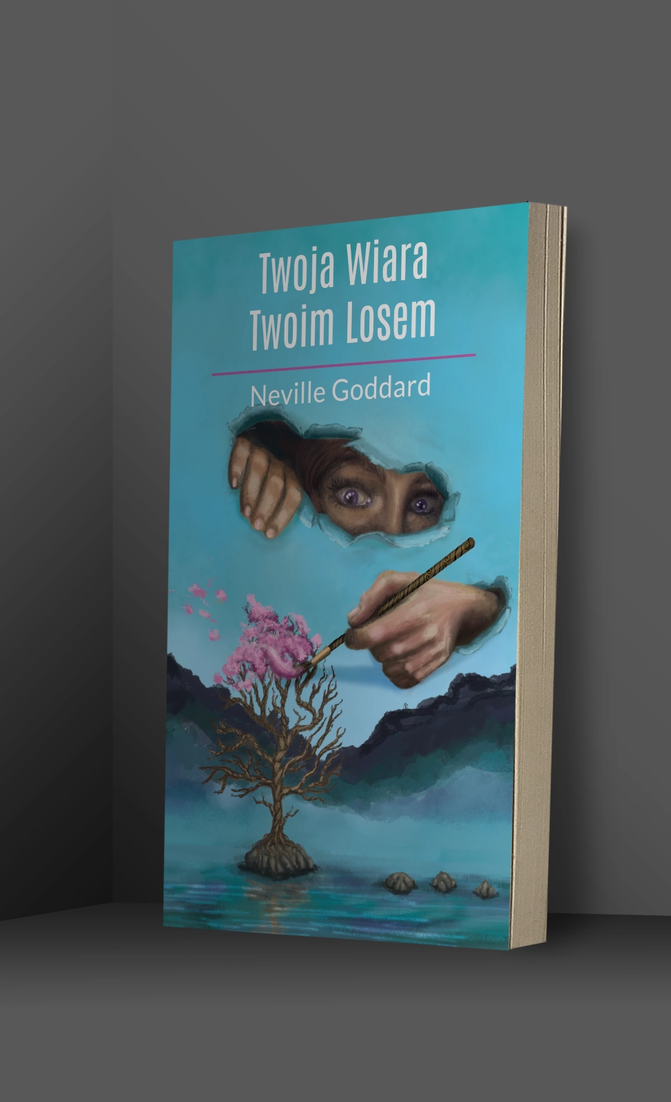 Twoja Wiara Twoim Losem – Neville Goddard