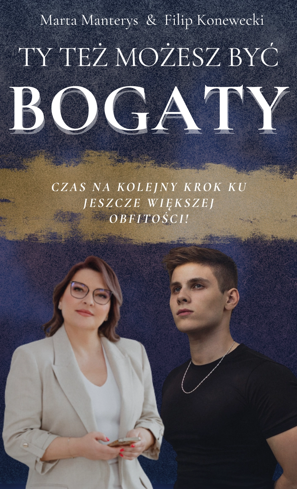 Szkolenie „Ty Też Możesz Być Bogaty”
