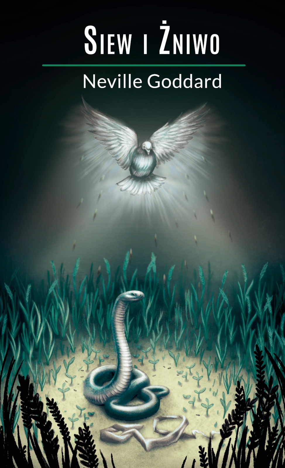 Siew i Żniwo – Neville Goddard