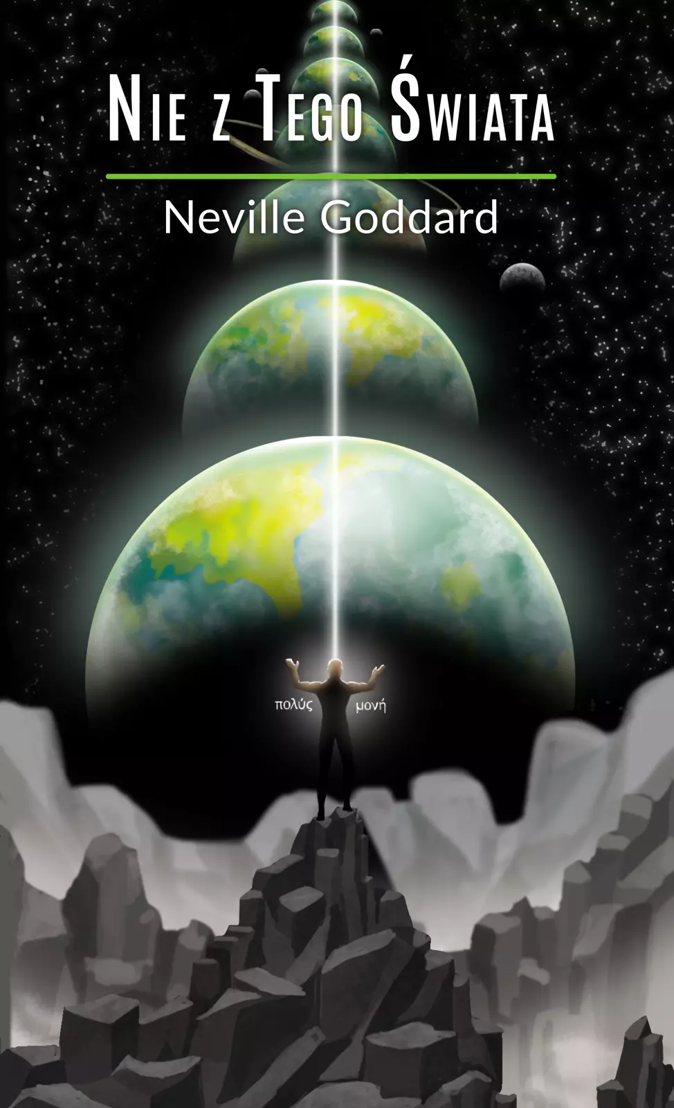 Nie z Tego Świata – Neville Goddard