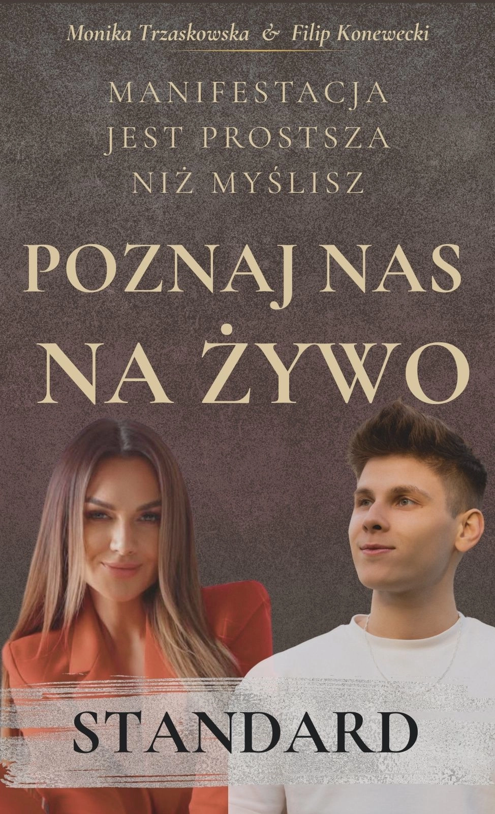 Poznaj nas na ŻYWO! – Manifestacja jest prostsza niż myślisz – pakiet Standard